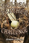 The Golden Feather Challenge | Debbie Struck | 