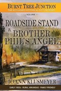 Roadside Stand & Brother Phil's Angel | Joann Klusmeyer | 