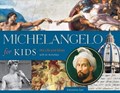 Michelangelo for Kids | Simonetta Carr | 