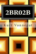 2br02b | Kurt Vonnegut | 