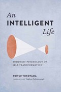 An Intelligent Life | Koitsu Yokoyama | 