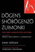 Dogen's Shobogenzo Zuimonki | Ehei Dogen | 