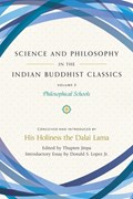 Science and Philosophy in the Indian Buddhist Classics, Vol. 3 | Thupten Jinpa | 