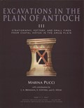 Excavations in the Plain of Antioch Volume III | Marina Pucci | 
