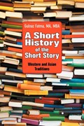 A Short History of the Short Story | Gulnaz Fatma | 