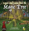 Logan and Luna Find the Magic Tree | Cristina Hanif | 