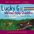 Lucky G and the Melancholy Quokka | Amy Wilinski-Lyman | 