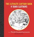 The Ultimate Cartoon Book of Book Cartoons | Bob Eckstein (ed.) | 
