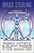 Robot Artists & Black Swans | Bruce Sterling | 
