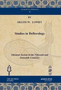 Studies in Defterology | Jr. Lowry ; Nejat Goeyunc | 