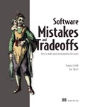 Software Mistakes and Tradeoffs | Tomasz Lelek ; Jon Skeet | 
