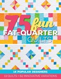 75 Fun Fat-Quarter Quilts | Roxane Cerda | 