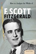How to Analyze the Works of F. Scott Fitzgerald | Maggie Combs | 