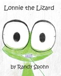 Lonnie The Lizard | Randy Spohn | 