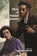 Voices of Jewish-Russian Literature | Maxim D. Shrayer | 