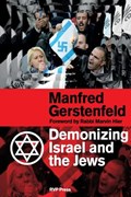 Demonizing Israel and the Jews | Israel)Gerstenfeld Manfred(JerusalemCenterforPublicAffairs | 