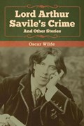 Lord Arthur Savile's Crime and Other Stories | Oscar Wilde | 