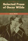 Selected Prose of Oscar Wilde | Oscar Wilde | 