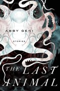 The Last Animal | Abby Geni | 