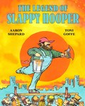 The Legend of Slappy Hooper | Aaron Shepard | 