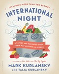 International Night | Mark Kurlansky ; Talia Kurlansky | 