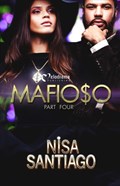 Mafioso - Part 4 | Nisa Santiago | 