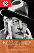 Reign of Terror: The Budapest Memoirs of Valdemar Langlet 1944-1945 | Valdemar Langlet | 