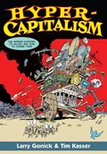 Hypercapitalism | Larry Gonick ; Tim Kasser | 