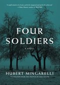 Four Soldiers | MINGARELLI, Hubert& TAYLOR (translation), Sam | 