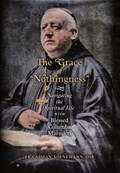 The Grace of "Nothingness" | Fr Cassian Koenemann | 