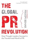 The Global PR Revolution | Maxim Behar | 