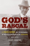 God's Rascal | Barry Hankins | 