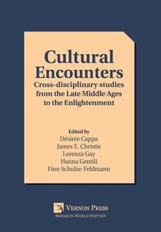 Cultural Encounters: Cross-disciplinary studies from the Late Middle Ages to the Enlightenment
