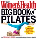 The Women's Health Big Book of Pilates | Brooke Siler ; Editors of Women's Health Maga | 