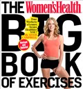 The Women's Health Big Book of Exercises | Adam Campbell ; Editors of Women's Health Maga | 