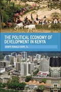 The Political Economy of Development in Kenya | Kempe Ronald Hope | 