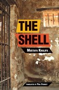 The Shell | Mustafa Khalifa | 