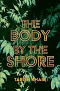 The Body by the Shore | Tabish Khair | 