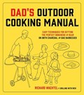 Dad's Outdoor Cooking Manual | Richard Wachtel | 