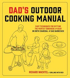 Dad's Outdoor Cooking Manual