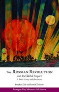 The Russian Revolution and Its Global Impact | Jonathan Daly ; Leonid Trofimov | 