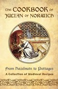 The Cookbook of Julian of Norwich | Ellyn Sanna | 