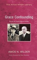 Grace Confounding | Amos N. Wilder | 