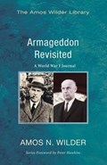 Armageddon Revisited | Amos N. Wilder | 