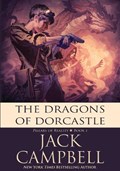 The Dragons of Dorcastle | Jack Campbell | 