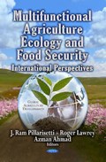 Multifunctional Agriculture, Ecology & Food Security | J Ram Pillarisetti ; Roger Lawry ; Azman Ahmad | 