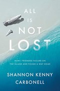 All Is Not Lost | Shannon Kenny Carbonell | 