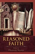 Reasoned Faith | Eleonore Stump | 