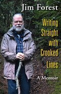 WRITING STRAIGHT W/CROOKED LIN | Jim Forest | 