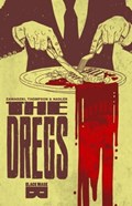 The Dregs TP Vol 01 | Lonnie Nadler ; Zac Thompson | 
